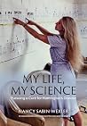 My Life, My Scien...