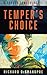 Temper's Choice: A Deputy T...
