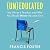 (Un)educated: My Life as a Teacher, and Why You Should Never Become One