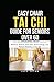 EASY CHAIR TAI CHI GUIDE FO...