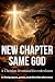 New Chapter, Same God: A de...