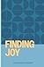 Finding Joy: An Exchanged Life Journey