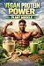 Vegan Protein Power: Plant ...