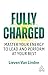 Fully Charged: Master Your ...
