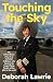 Touching the Sky: The extraordinary story of an Australian trailblazer who became the longest flying female airline pilot in the world