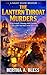 The Lantern Throat Murders:...