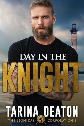 Day in the Knight (The Leonidas Corporation Book 4)