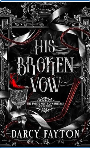 His Broken Vow (The Twelve Nights of Christmas, #3)