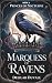 The Marquess of Ravens: A G...