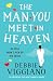 The Man You Meet in Heaven:...