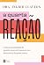 A quarta reação by Ingrid Clayton