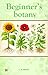 Beginners' botany