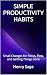 SIMPLE PRODUCTIVITY HABITS:...
