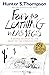 Fear and Loathing in Las Vegas by Hunter S. Thompson