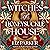 Witches of Honeysuckle House