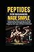 PEPTIDES FOR BEGINNERS MADE...