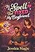 The Spell That Fixed My Boyfriend by Jessica Magic