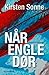 Når engle dør by Kirsten Sonne