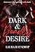A Dark & Deadly Desire
