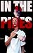 In the Pines: A Dark Captive Romance (Instant Need)