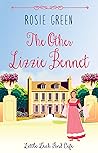The Other Lizzie Bennet by Rosie Green