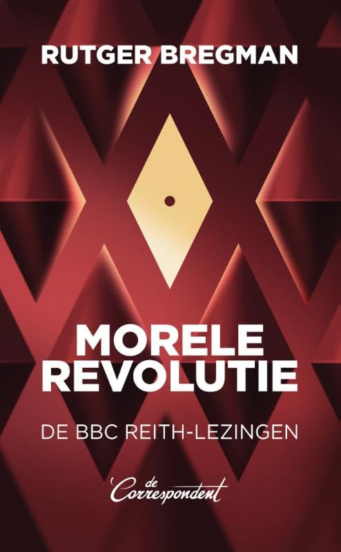 Morele revolutie: De BBC Reith-lezingen