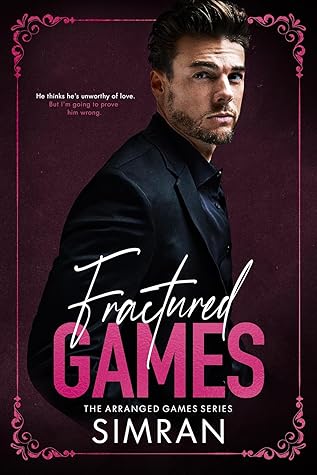 Fractured Games (Arranged Games, #5)