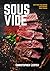 Sous Vide Cookbook for Ever...