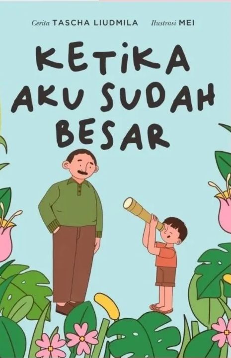 Ketika Aku Sudah Besar