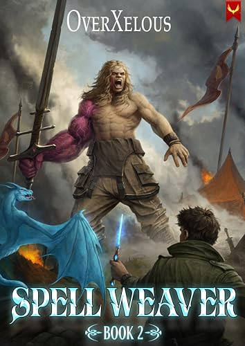 Spell Weaver 2: A LitRPG Adventure (Kindle Edition)