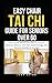 EASY CHAIR TAI CHI GUIDE FO...