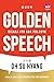 Golden Speech - Bicara Itu ...