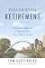 Discerning Retirement: A Sp...