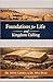 Foundations for Life: and k...