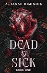 Dead & Sick
