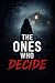 The Ones Who Decide: A Psyc...