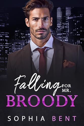 Falling for Mr. Broody: A Single Dad Best Friend’s Brother Romance (Kindle Edition)