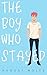 The Boy Who Stayed: A Gay R...