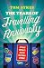 The Years of Travelling Anxiously: A Travel Writer's Search for Peace of Mind
