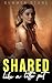 Shared Like a Little Pet: Enemies to Lovers Dark Romance Short Story (Rough & Dominated Book 3)