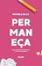 Permaneça