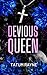 Devious Queen: Black Frost ...