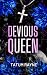Devious Queen: Black Frost Academy #2 (Dolls & Delinquents)