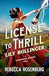 License to Thrill by Rebecca Rosenberg License to Thrill by Rebecca Rosenberg