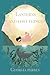 Lanterns and Lost Things: A Mystic Bay Story of Love, Letting go and Becoming