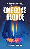 One Gone Blonde: ...
