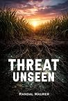 Threat Unseen