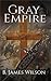 Gray Empire: Book One