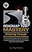 Roadmap to Mastery: Breakin...