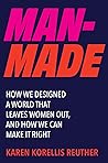 Man-Made by Karen Korellis Reuther